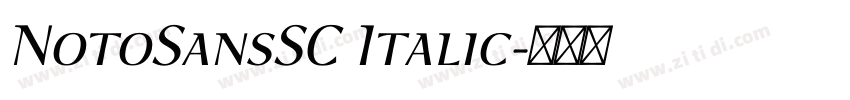 NotoSansSC Italic字体转换